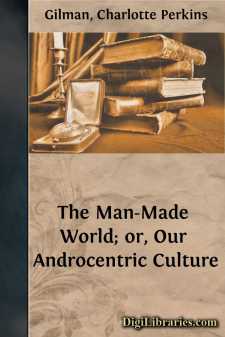 The Man-Made World; or, Our Androcentric Culture