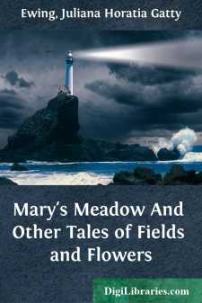 Mary's Meadow
And Other Tales of Fields and Flowers
