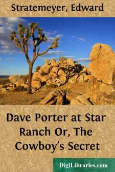 Dave Porter at Star Ranch
Or, The Cowboy's Secret