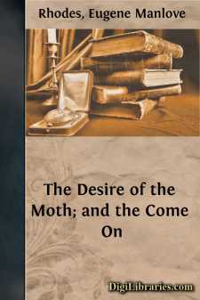 The Desire of the Moth; and the Come On
