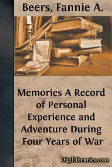 Memories
A Record of Personal Experience and Adventure During...