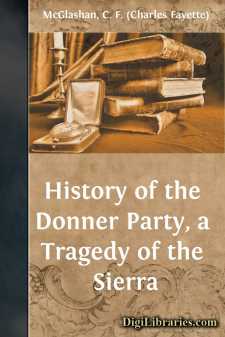 History of the Donner Party, a Tragedy of the Sierra