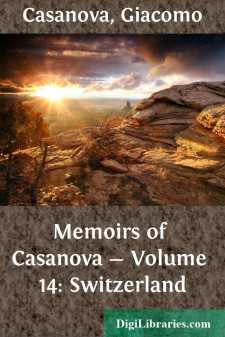 Memoirs of Casanova - Volume 14: Switzerland