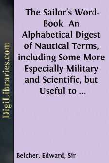 The Sailor's Word-Book 
An Alphabetical Digest of Nautical...