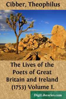 The Lives of the Poets of Great Britain and Ireland (1753)
Volume I.