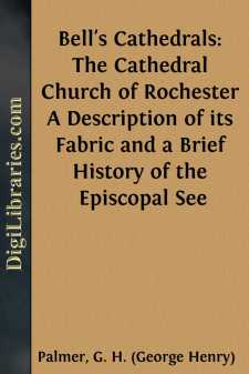 Bell's Cathedrals: The Cathedral Church of Rochester
A...