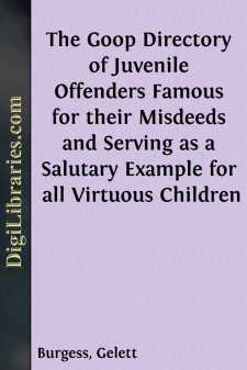 The Goop Directory of Juvenile Offenders Famous for their Misdeeds and Serving as a Salutary Example for all Virtuous Children