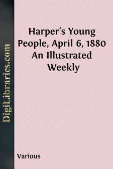 Harper's Young People, April 6, 1880
An Illustrated Weekly