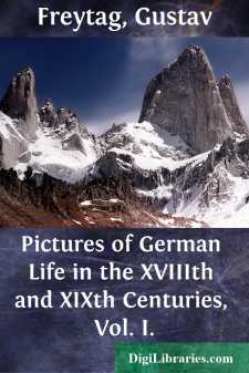 Pictures of German Life in the XVIIIth and XIXth Centuries, Vol. I.
