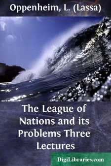 The League of Nations and its Problems
Three Lectures