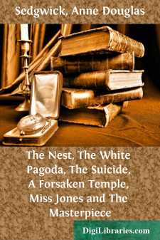 The Nest, The White Pagoda, The Suicide, A Forsaken Temple, Miss Jones and The Masterpiece