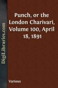 Punch, or the London Charivari, Volume 100, April 18, 1891