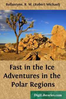 Fast in the Ice
Adventures in the Polar Regions