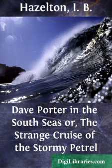 Dave Porter in the South Seas
or, The Strange Cruise of the...
