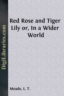 Red Rose and Tiger Lily
or, In a Wider World