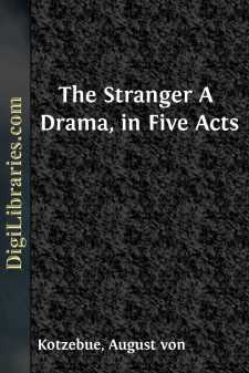 The Stranger
A Drama, in Five Acts