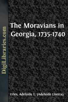 The Moravians in Georgia, 1735-1740