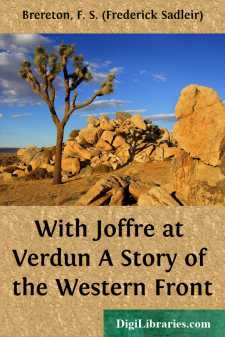 With Joffre at Verdun
A Story of the Western Front