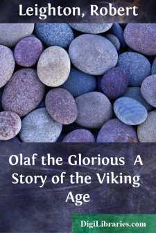 Olaf the Glorious 
A Story of the Viking Age