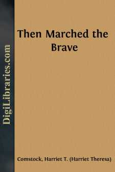 Then Marched the Brave