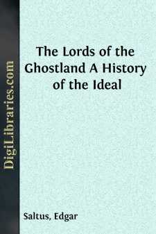 The Lords of the Ghostland
A History of the Ideal
