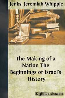 The Making of a Nation
The Beginnings of Israel's History