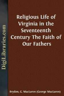 Religious Life of Virginia in the Seventeenth Century
The Faith...