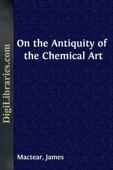 On the Antiquity of the Chemical Art