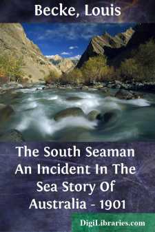The South Seaman
An Incident In The Sea Story Of Australia - 1901