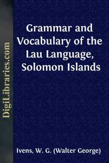 Grammar and Vocabulary of the Lau Language, Solomon Islands