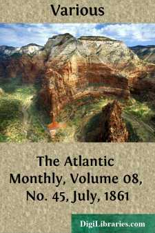 The Atlantic Monthly, Volume 08, No. 45, July, 1861