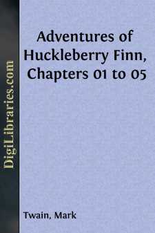 Adventures of Huckleberry Finn, Chapters 01 to 05