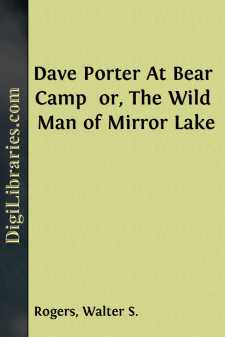 Dave Porter At Bear Camp 
or, The Wild Man of Mirror Lake
