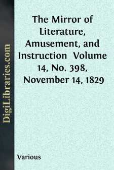 The Mirror of Literature, Amusement, and Instruction 
Volume 14,...