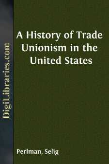 A History of Trade Unionism in the United States