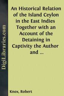 An Historical Relation of the Island Ceylon in the East Indies...