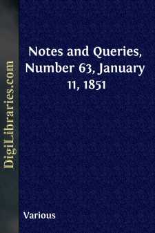 Notes and Queries, Number 63, January 11, 1851