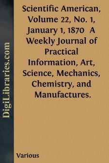 Scientific American, Volume 22, No. 1, January 1, 1870 
A Weekly...