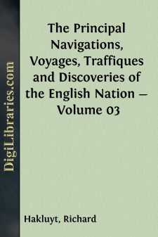 The Principal Navigations, Voyages, Traffiques and Discoveries of...