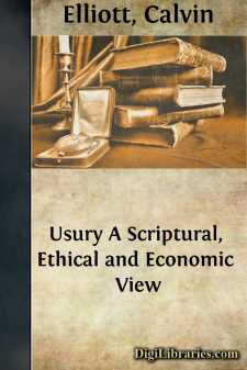 Usury
A Scriptural, Ethical and Economic View