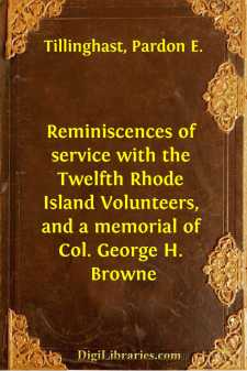 Reminiscences of service with the Twelfth Rhode Island...