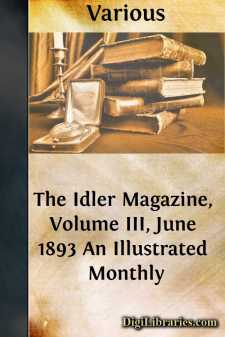 The Idler Magazine, Volume III, June 1893
An Illustrated Monthly