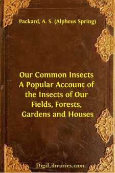 Our Common Insects
A Popular Account of the Insects of Our...