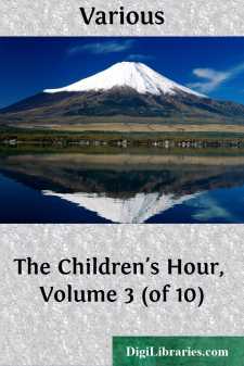 The Children's Hour, Volume 3 (of 10)