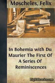 In Bohemia with Du Maurier
The First Of A Series Of Reminiscences