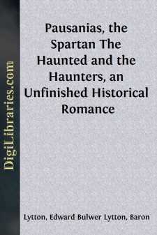 Pausanias, the Spartan
The Haunted and the Haunters, an...