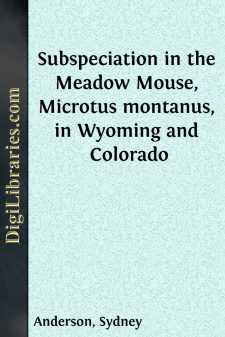 Subspeciation in the Meadow Mouse, Microtus montanus, in Wyoming...