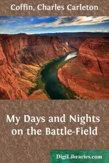 My Days and Nights on the Battle-Field