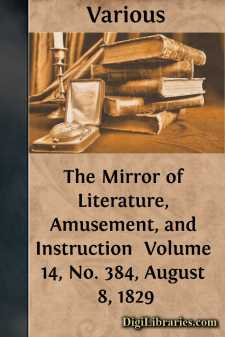 The Mirror of Literature, Amusement, and Instruction 
Volume 14,...