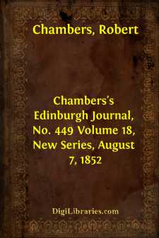 Chambers's Edinburgh Journal, No. 449
Volume 18, New Series,...